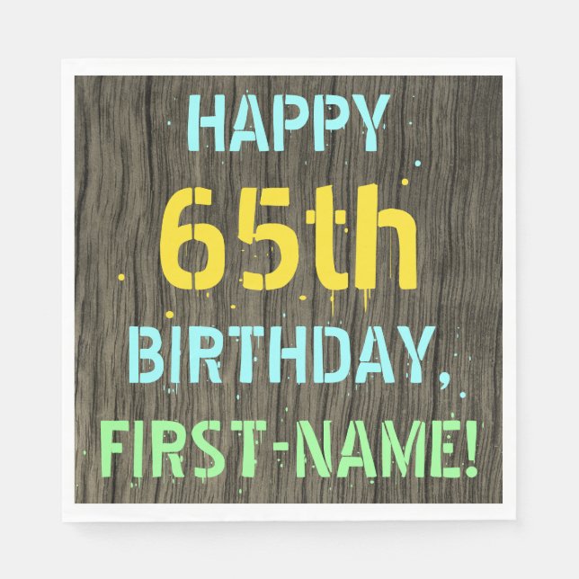 Faux Wood, Painted Text Look, 65th Birthday + Name Napkin (Front)