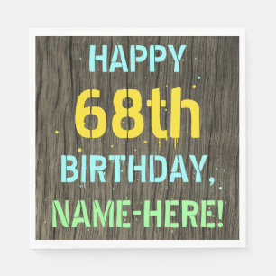 Faux Wood, Painted Text Look, 68th Birthday + Name Napkin