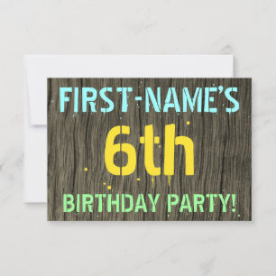 Faux Wood, Painted Text Look, 6th Birthday + Name Invitation