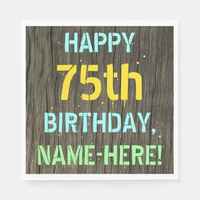 Faux Wood, Painted Text Look, 75th Birthday + Name Napkin (Front)
