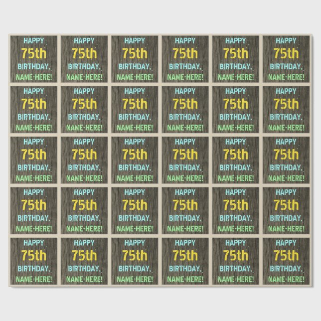Faux Wood, Painted Text Look, 75th Birthday + Name Wrapping Paper (Flat)