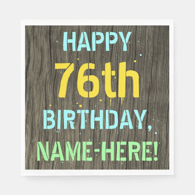 Faux Wood, Painted Text Look, 76th Birthday + Name Napkin (Front)