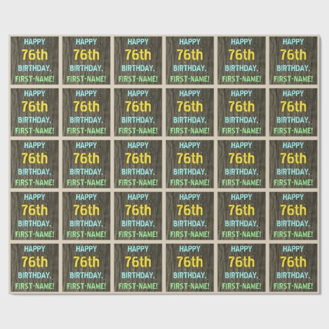 Faux Wood, Painted Text Look, 76th Birthday + Name Wrapping Paper (Flat)