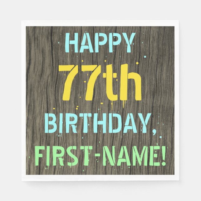 Faux Wood, Painted Text Look, 77th Birthday + Name Napkin (Front)