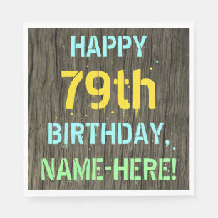 Faux Wood, Painted Text Look, 79th Birthday + Name Napkin