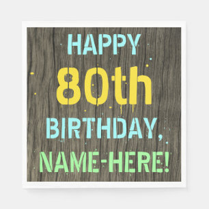 Faux Wood, Painted Text Look, 80th Birthday + Name Napkin