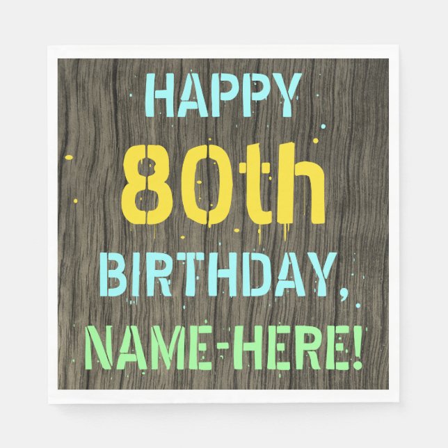 Faux Wood, Painted Text Look, 80th Birthday + Name Napkin (Front)