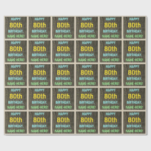 Faux Wood, Painted Text Look, 80th Birthday + Name Wrapping Paper