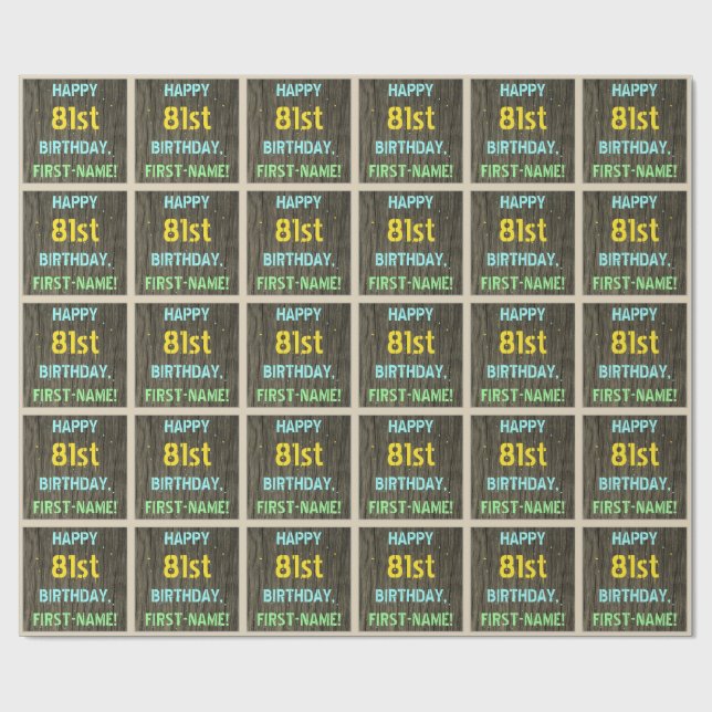 Faux Wood, Painted Text Look, 81st Birthday + Name Wrapping Paper (Flat)