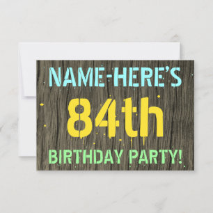 Faux Wood, Painted Text Look, 84th Birthday + Name Invitation