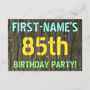 Faux Wood, Painted Text Look, 85th Birthday + Name Invitation