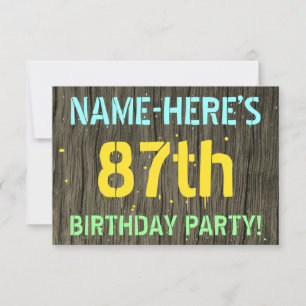 Faux Wood, Painted Text Look, 87th Birthday + Name Invitation