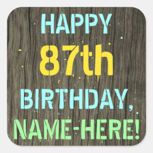 Faux Wood, Painted Text Look, 87th Birthday + Name Square Sticker
