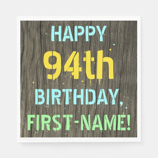 Faux Wood, Painted Text Look, 94th Birthday + Name Napkin (Front)