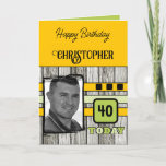 Faux wood rustic 40th yellow photo birthday card<br><div class="desc">Faux grey wood rustic background.
Sample age: 40 today birthday greeting card for him.
Add photo,  name,  age and message.
Designed in green,  yellow and black.
40 today,  or change the age to suit.
A filter is used,  which will automatically change your colour photo to black and white.</div>