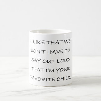 FAVORITE CHILD COFFEE MUG