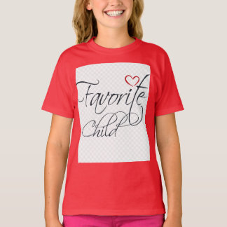 Favorite Child – Funny Family Quote Typography Des T-Shirt