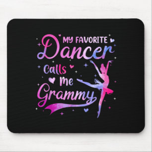 Favorite dancer calls grammy dance grandma mouse mat