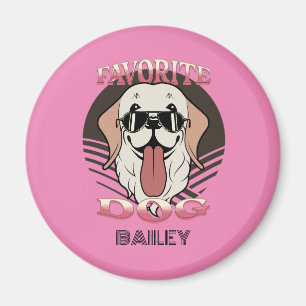 Favorite dog, funny cute dog mom/dad Personalize Magnet