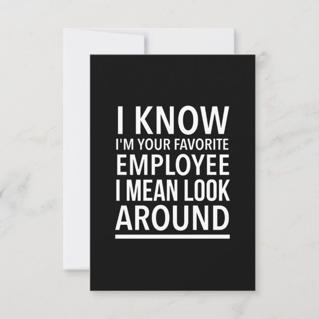 Favorite employee funny work and job quotes white. thank you card (Front)
