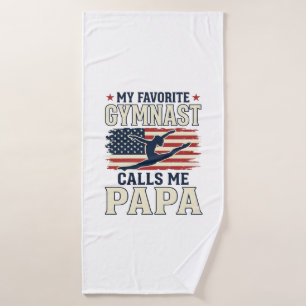 Favorite Gymnast Calls Me Papa Patriotic Vintage S Bath Towel
