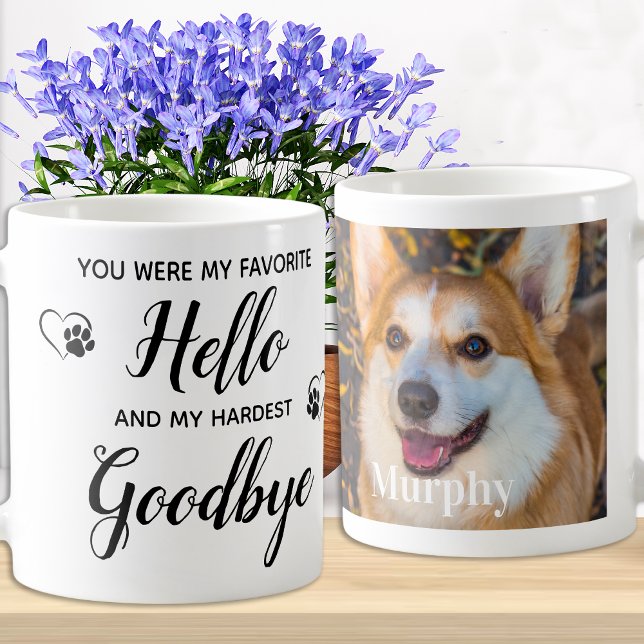 Favorite Hello Hardest Goodbye Photo Pet Memorial Coffee Mug (Creator Uploaded)