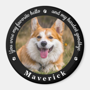 Favorite Hello Hardest Goodbye Photo Pet Memorial Magnet