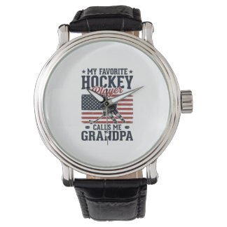 Favorite Hockey Player Calls Me Grandpa Vintage Sh Watch