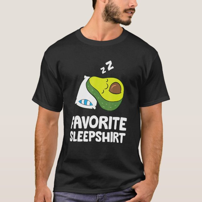 Favorite Sleep Avocado  Avocado Pajama T-Shirt (Front)