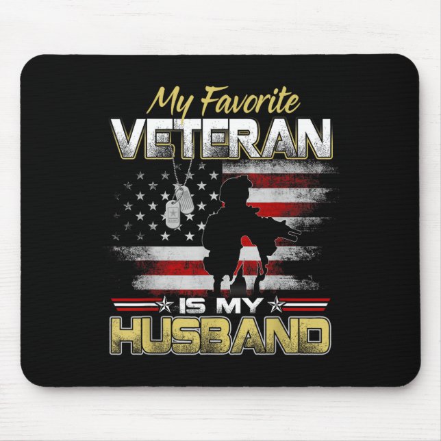 Favorite veteran is husband boyfriend veterans day mouse mat (Front)
