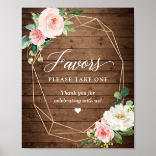 Favors Please Take One Rustic Geometric Floral Poster