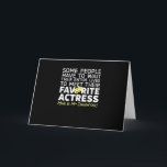 Favourite Actress Mine Is My Daughter Mum Dad Card<br><div class="desc">Favourite Actress Mine Is My Daughter Mum Dad</div>