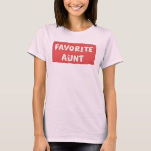 Favourite Aunt T-Shirt