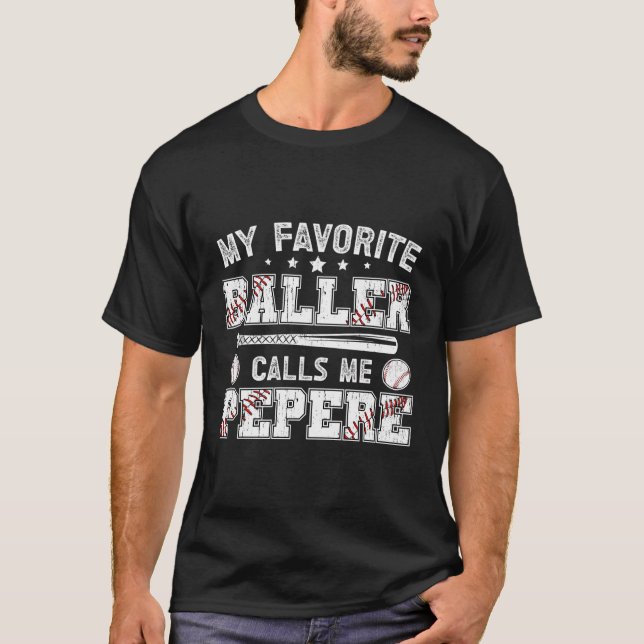 Favourite Baller Baseball Pepere Of A Baseball Pla T-Shirt (Front)