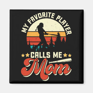 Favourite Baseball Player Calls Me Mum - Mothers D Magnet