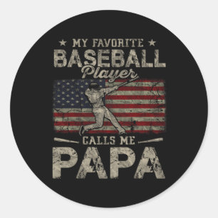 Favourite Baseball Player Calls Me Papa Father's D Classic Round Sticker