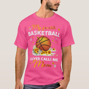 Favourite Basketball Player Call Me Mum Sunflower T-Shirt