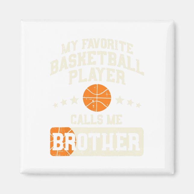 Favourite Bysketbyll Player Brother Family Byller  Magnet (Front)