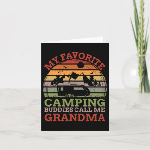 Favourite Camping Buddies Call Me Grandma Fathers Card