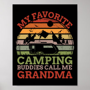 Favourite Camping Buddies Call Me Grandma Fathers Poster