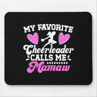 Favourite Cheerleader Calls Me Mamaw Cheer Mamaw G Mouse Mat