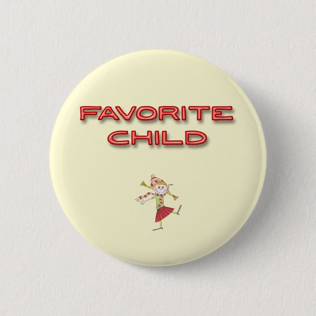 Favourite Child 6 Cm Round Badge (Front)