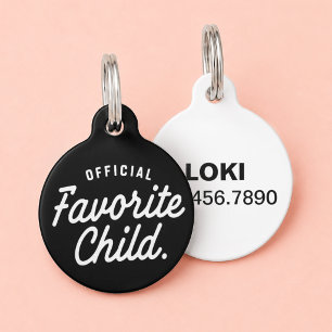 Favourite Child Funny Custom Name Dog Cat Pet Tag