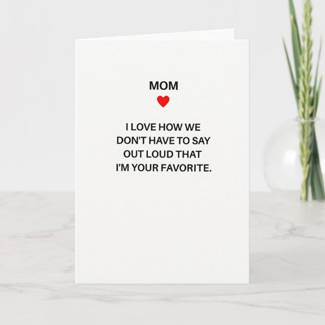 Favourite Child Funny Mum Card (Front)