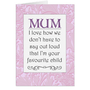 Favourite Child - Mother's Day