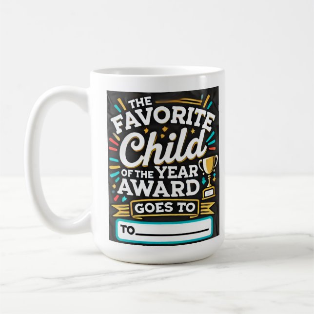 Favourite Child of the Year Award | Funny Gift Mug (Left)