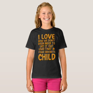 Favourite Child T-Shirt