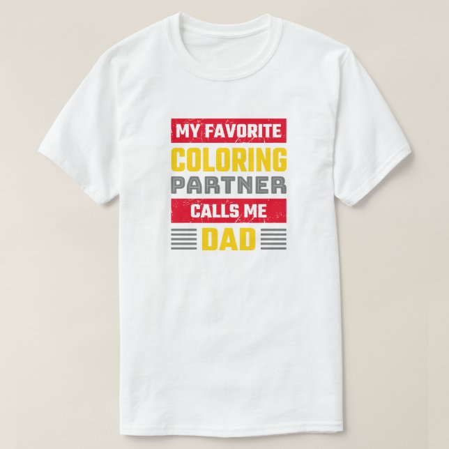 Favourite Colouring Partner - Funny Colouring Fan T-Shirt (Design Front)