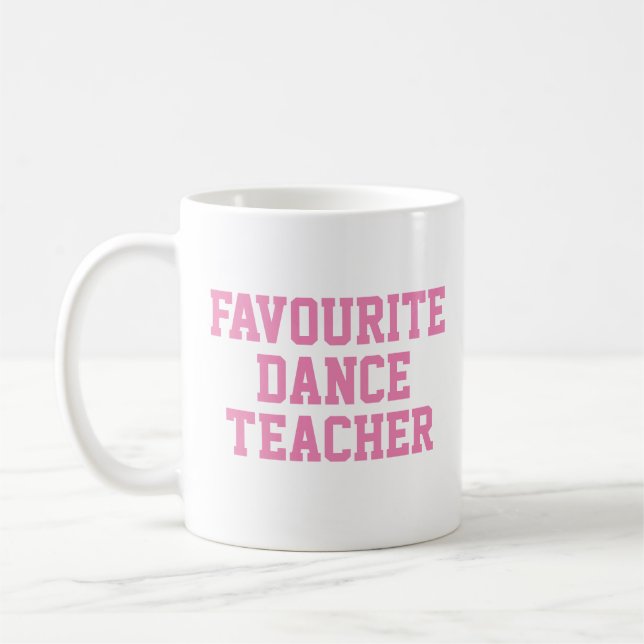 Favourite Dance Teacher Gift Coffee Mug (Left)