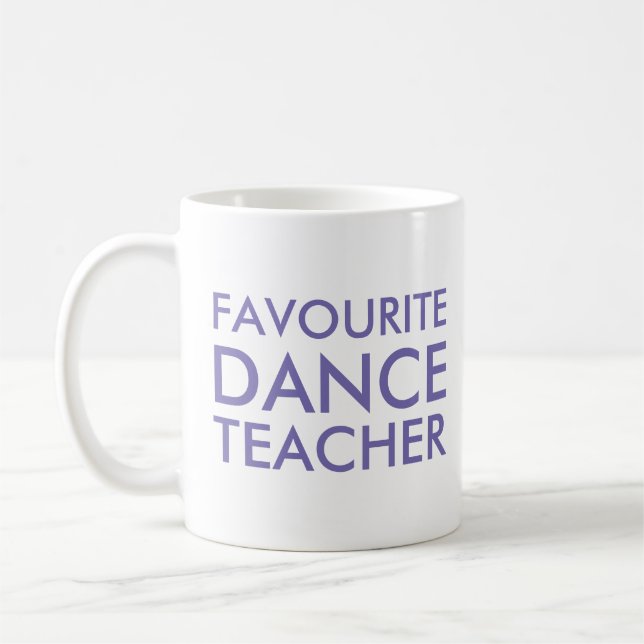Favourite Dance Teacher Gift Coffee Mug (Left)